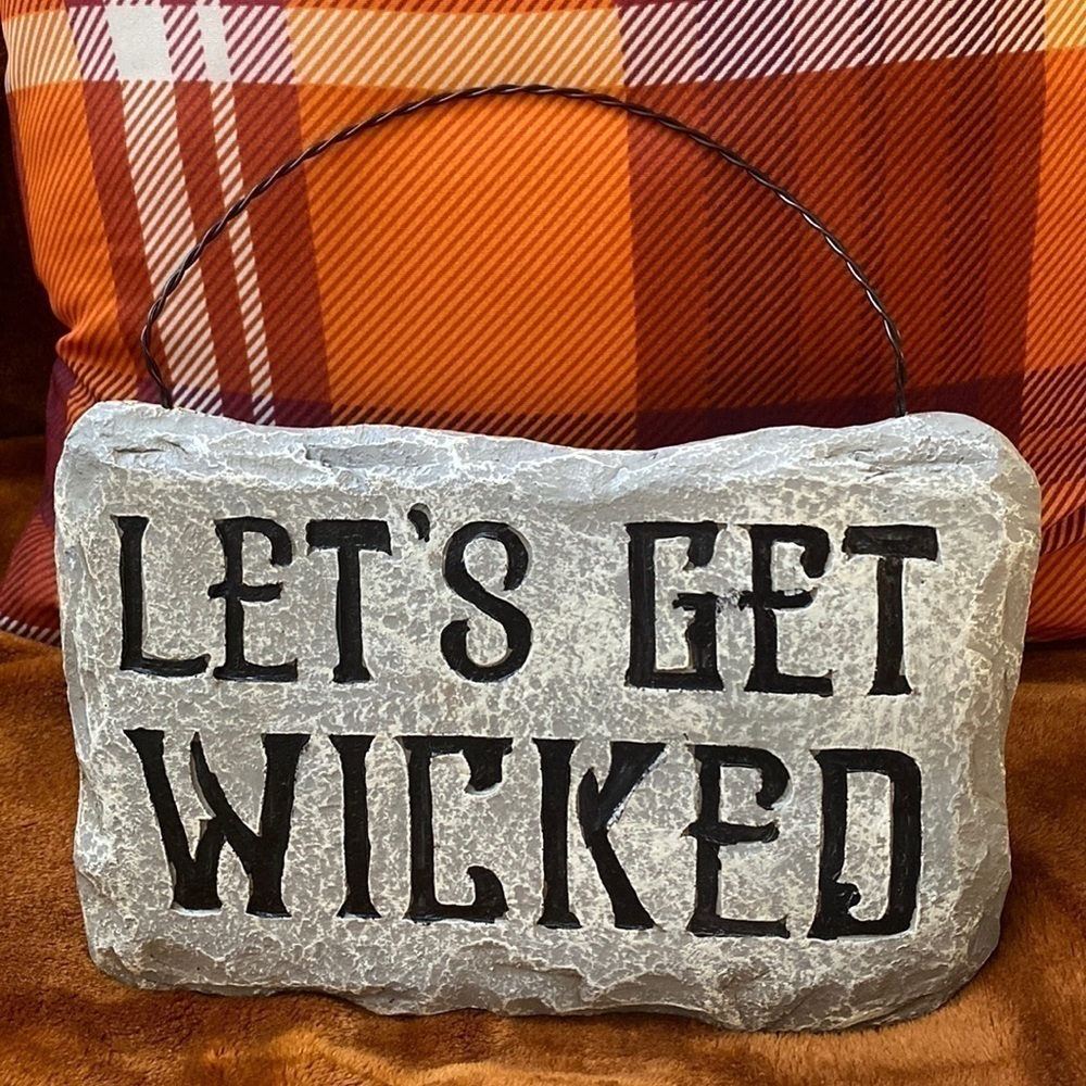 HALLOWEEN LETS GET WICKED CEMENT HANGING SIGN